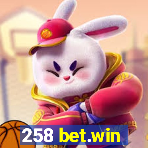 258 bet.win